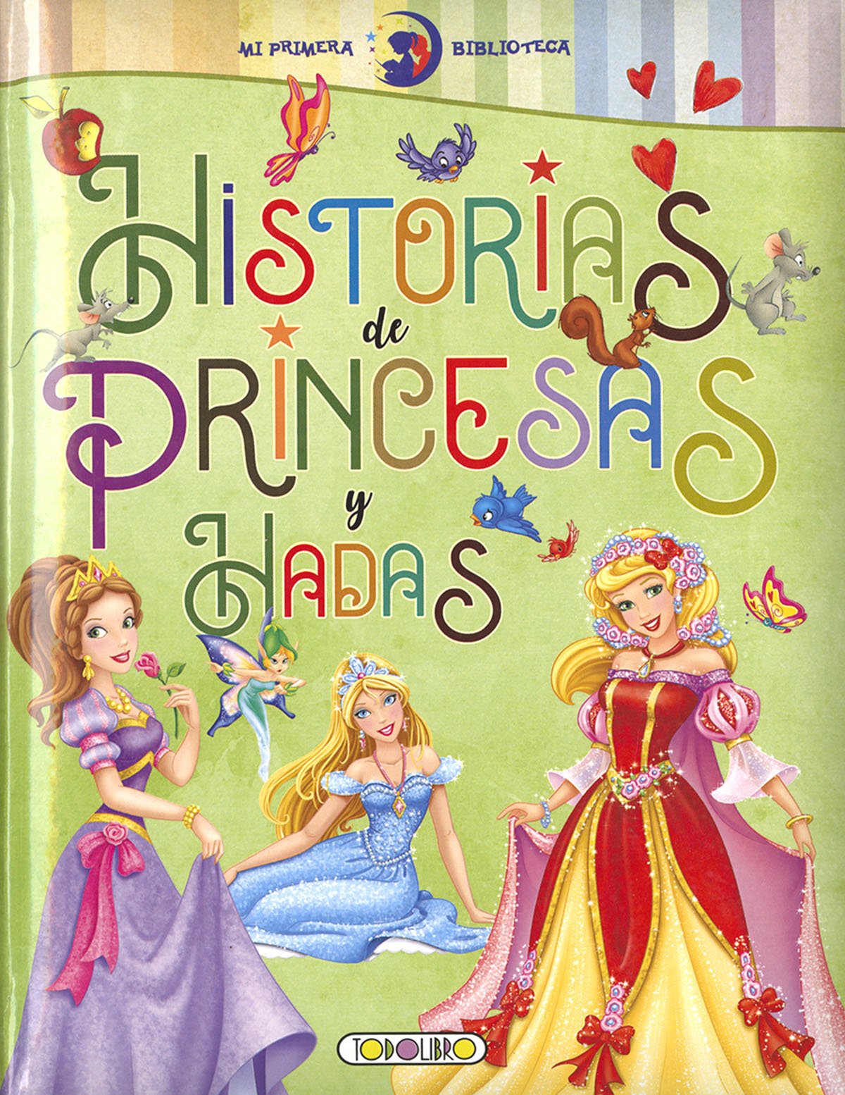 LIBRO T3123006 HISTORIAS DE PRINCESAS Y HADAS**